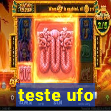 teste ufo